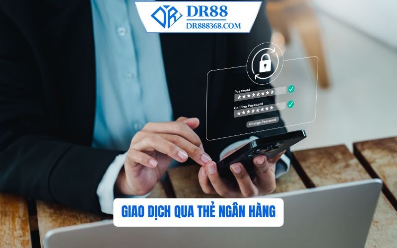 Giao dịch qua thẻ ngân hàng